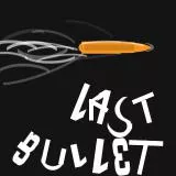 Last Bullet