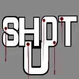 Shot you 