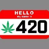 hello my name is 420