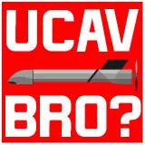 UCAV BRO?
