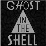 Ghost in the shell